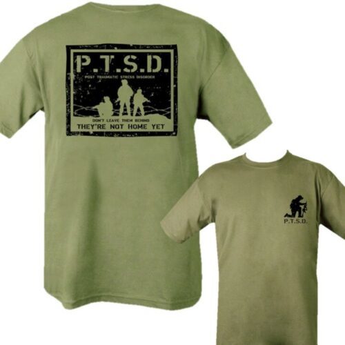 MILITARY PTSD T-SHIRT MEN S-2XL 100% COTTON TOP OLIVE GREEN BRITISH ARMY SOLDIER