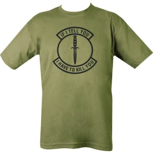 ARMY T-SHIRT IF I TELL YOU I HAVE TO KILL YOU MENS S-2XL COTTON FUNNY MARINES