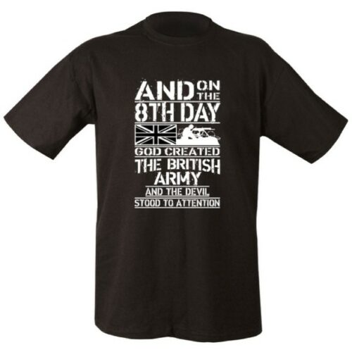Military T-Shirt Mens S-2XL On 8th Day God Created The British Army Veteran